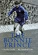 The Bonnie Prince: Charlie Cooke - My Football Life