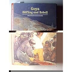 Abenteuer Geschichte, Bd.24, Francisco de Goya