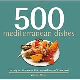 500 Mediterranean Dishes (500 Cooking Series (Sellers)) (500 Cooking (Sellers))