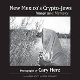 New Mexicos Crypto-Jews: Image and Memory