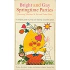 Bright and Gay Springtime Parties, Featuring Valentine, St. Pat and Easter Ideas by  Inc. Party Specialists at Hallmark Cards