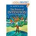 The Power of Intention: Learning to Co-create Your World Your Way