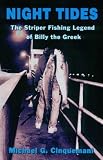 "Night Tides" The Striper Fishing Legend of Billy the Greek