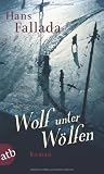 Produkt-Bild: Wolf unter W&ouml;lfen: Roman