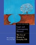 Logic and Contemporary Rhetoric: The Use of Reason in Everyday Life