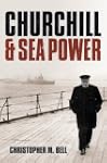Churchill and Sea Power