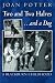 Two and Two Halves... and a Dog: A Blackburn Childhood 1940-1958 (A Blackburn Childhood 1940-58)