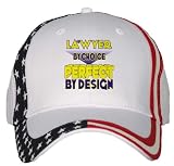 Lawyer By Choice Perfect By Design USA Flag Hat / Baseball Cap