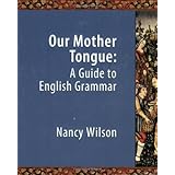 our mother tongue an introductory guide to english grammar