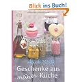 Geschenke aus meiner K�che.