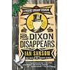 Mr. Dixon Disappears: A Mobile Library Mystery