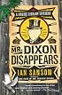 Mr. Dixon Disappears: A Mobile Library Mystery (Mobile Library)