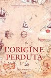 L'origine perduta (Narrativa)