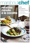 Recettes minute � la cocotte