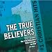 Click here to Compare Prices of #1 Christian Hits: True Believers