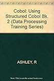 Using structured COBOL : COBOL book 2