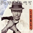 Songs by  Luther Vandross 