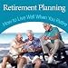 Retirement Planning - How to Retire With Millions in the Bank