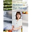 Nutrition and Diet Therapy by Linda Kelly DeBruyne, Eleanor Noss Whitney, and Kathryn Pinna