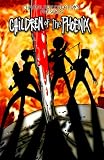 The Children of the Phoenix, Volume I
