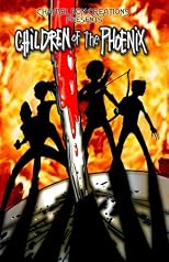 The Children of the Phoenix, Volume I