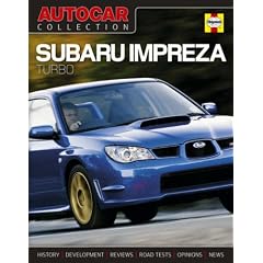 Autocar Collection: Subaru Impreza Turbo: The Best Words, Photos and Data from the World's Oldest Car Magazine