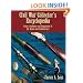 Civil War Collector's Encyclopedia: Arms, Uniforms and Equipment of the Union and Confederacy (Vol i)
