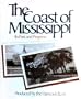 The Coast of Mississippi: Its Past and Progress