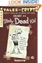 Tales from the Crypt #8: Diary of a Stinky Dead Kid