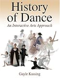 ISBN: 0736060359 - History of Dance: An Interactive Arts Approach