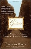 Gilded: How Newport Became America's Richest Resort