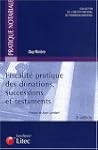 Fiscalit� pratique des donations, suc...