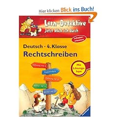 Lern-Detektive Rechtschreiben (4. Klasse): Jetzt blick ich durch