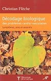 D�codage biologique des probl�mes cardio-vasculaires : Sympt�mes, sens et ressentis