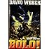 Bolo! (The Bolo Series)