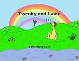 Tweaky and Isaac
