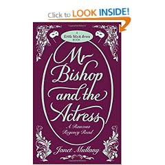Mr. Bishop and the Actress (Raucous Regency Reads)