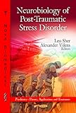 Neurobiology of post-traumatic stress disorder