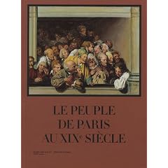 Le peuple de Paris au XIXe si�cle
