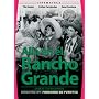 Alla en el Rancho Grande (Over at the Big Ranch)