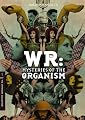 WR: Mysteries of the Organism (Criterion Collection)
