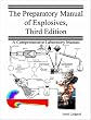 The Preparatory Manual of Explosives, Third Edition