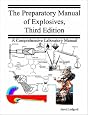 The Preparatory Manual of Explosives, Third Edition