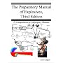 The Preparatory Manual of Explosives, Third Edition