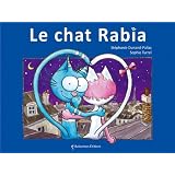 Le chat rabiapar St�phanie Dunand-Pallaz