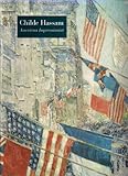 Childe Hassam, American impressionist