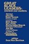 Great Black Leaders: Ancient and Modern (Journal of African Civilizations,)