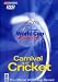 Carnival of Cricket: World Cup 1999