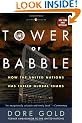 Tower of Babble: How the United Nations Has Fueled Global Chaos