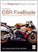 Honda CBR Fireblade: 893cc, 918cc, 929cc, 954cc, 998cc, 999cc, 1992-2010 (The Essential Buyer's Guide)
